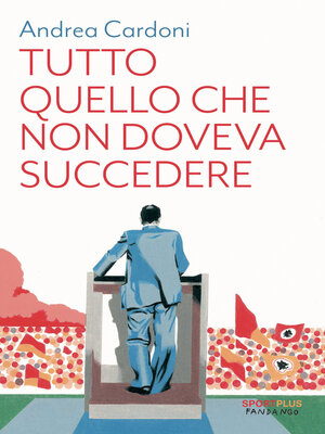 cover image of Tutto quello che non doveva succedere